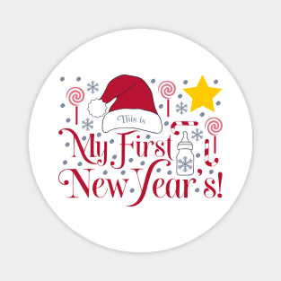 This is My First New Year's! Magnet